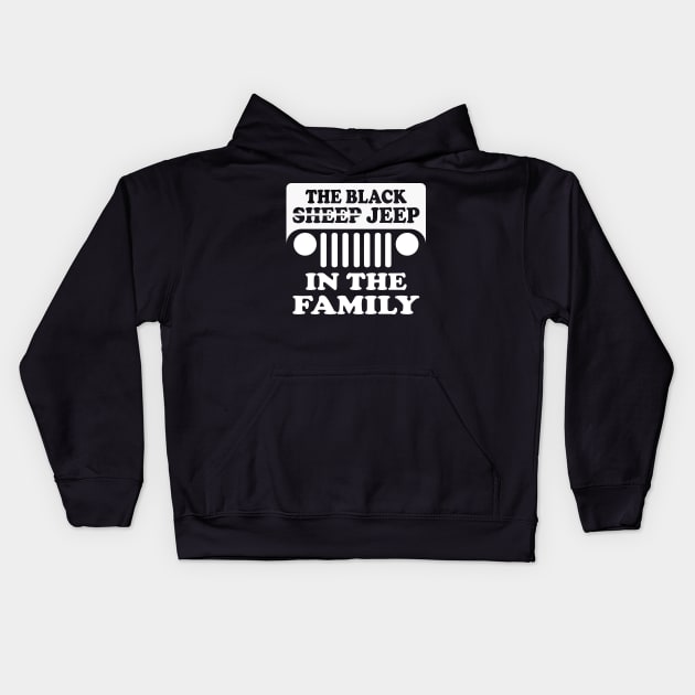 The Black Jeep in The Family, Funny Design Old Cars for Jeep Lovers Kids Hoodie by Printofi.com